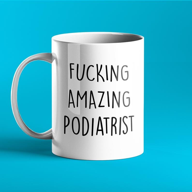 Fucking Amazing Podiatrist Mug - Prickly Cards